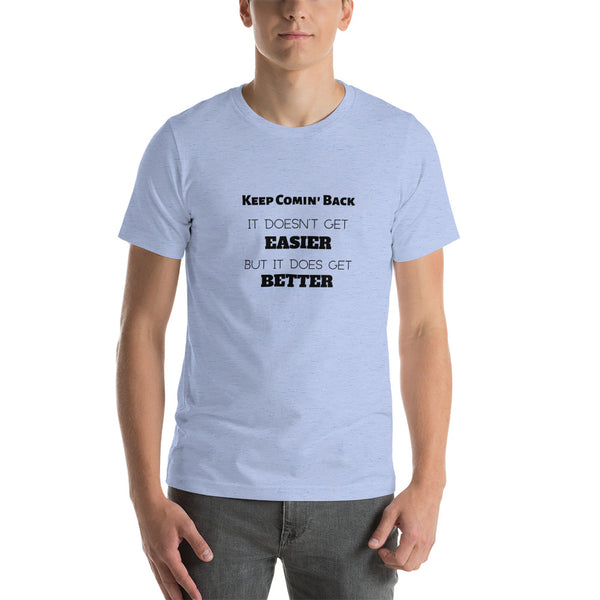 It gets better Short-Sleeve Unisex T-Shirt