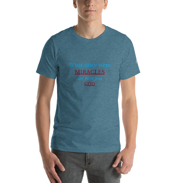 What once were miracles Short-Sleeve T-Shirt