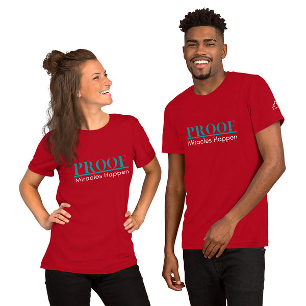 Proof Miracles Happen Short-Sleeve Unisex T-Shirt