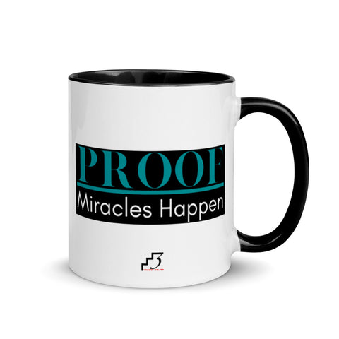 Proof Miracles Happen Mug with Color Inside