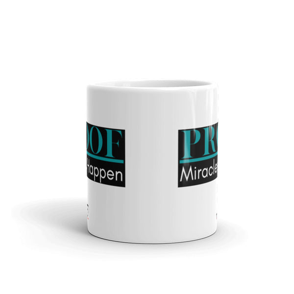 Proof Miracles Happen White glossy mug