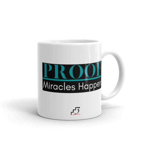 Proof Miracles Happen White glossy mug