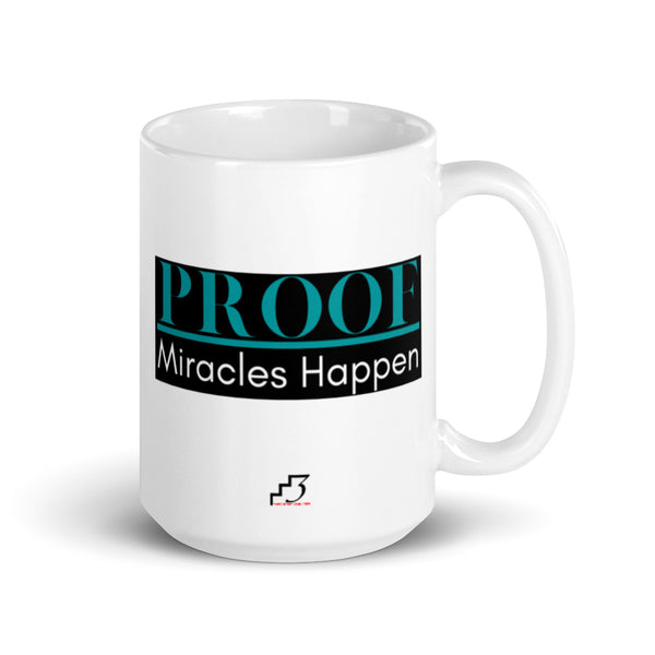 Proof Miracles Happen White glossy mug