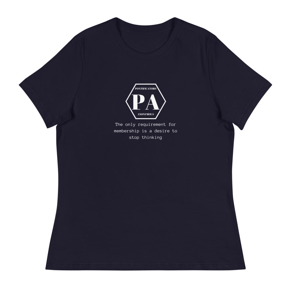 Pontificators Anonymous Requirement Women's Relaxed T-Shirt